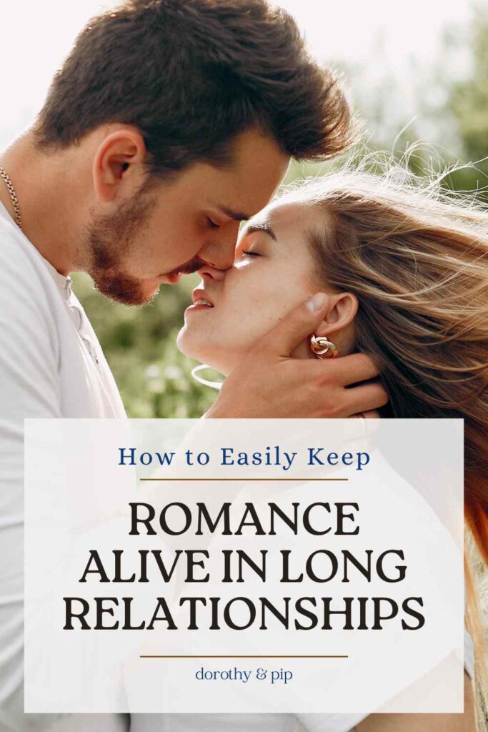 Keeping the Romance Alive in Long-Term Relationships Pin