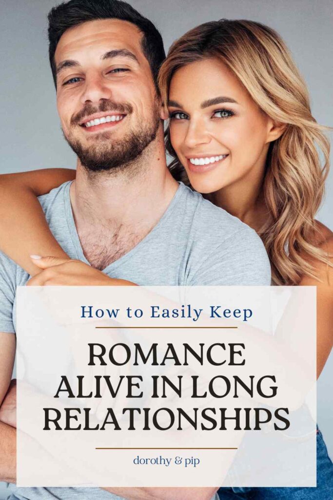 Keeping the Romance Alive in Long-Term Relationships Pin